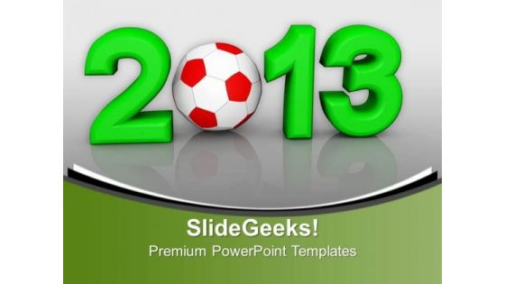 Championship Of Europe On Football 2013 PowerPoint Templates Ppt Backgrounds For Slides 1212