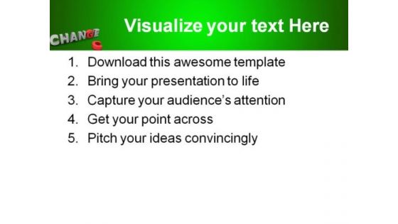Chance To Change Business PowerPoint Template 1010