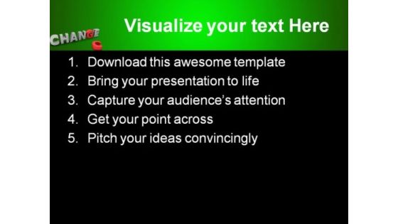 Chance To Change Business PowerPoint Template 1010