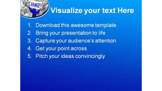 Change Metaphor PowerPoint Templates And PowerPoint Backgrounds 0511