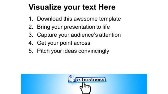 Change Your Normal Business In E Business PowerPoint Templates Ppt Backgrounds For Slides 0713