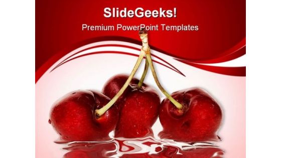 Cherries Food PowerPoint Templates And PowerPoint Backgrounds 0411