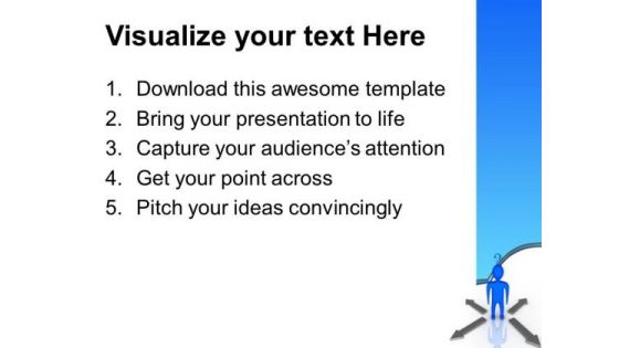 Choices Concept Arrows Business PowerPoint Templates And PowerPoint Themes 0612