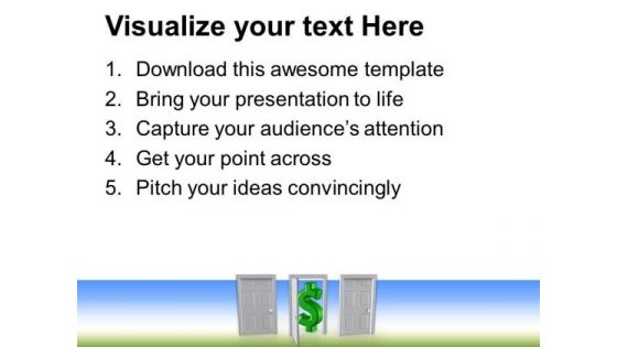 Choose Right Door Success Money PowerPoint Templates Ppt Backgrounds For Slides 0413