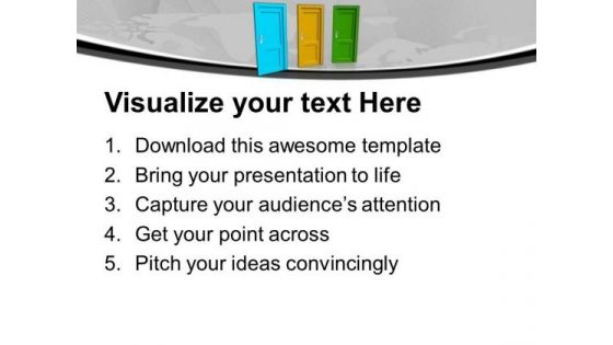 Choose Right Opportunity For Success PowerPoint Templates Ppt Backgrounds For Slides 0413