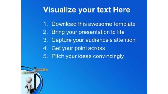 Choose Success Or Failure Path Of Business PowerPoint Templates Ppt Backgrounds For Slides 0713