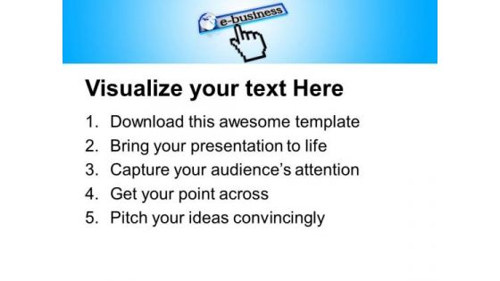 Choose The E Business PowerPoint Templates Ppt Backgrounds For Slides 0613