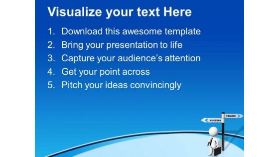 Choose The Path Of Success PowerPoint Templates Ppt Backgrounds For Slides 0713