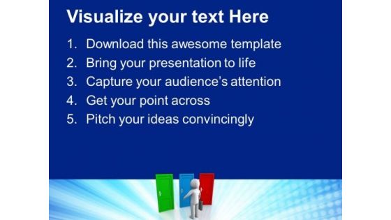 Choose The Right Door For Success PowerPoint Templates Ppt Backgrounds For Slides 0513