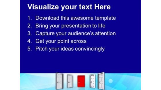 Choose The Right Door Of Success PowerPoint Templates Ppt Backgrounds For Slides 0513