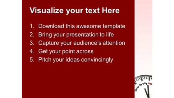 Choose Time To Say No PowerPoint Templates Ppt Backgrounds For Slides 0513