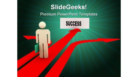 Choosing Way To Success Business PowerPoint Themes And PowerPoint Slides 0711