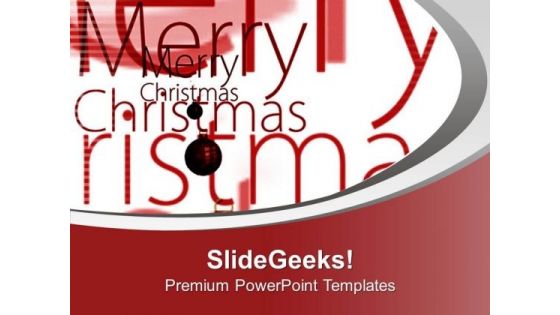 Christmas Wishes For All Family And Friends PowerPoint Templates Ppt Backgrounds For Slides 0613