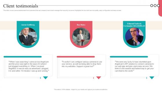Client Testimonials Camera Management Platform Investor Funding Elevator Pitch Deck