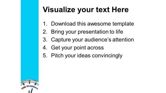 Clock With Word Time To Improve PowerPoint Templates Ppt Backgrounds For Slides 0213