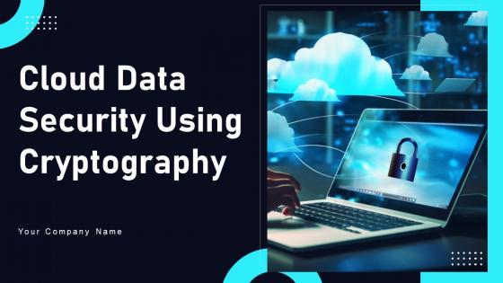 Cloud Data Security Using Cryptography Ppt Powerpoint Presentation Complete Deck With Slides