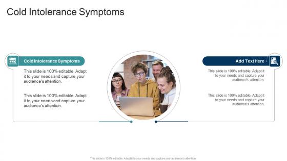 Cold Intolerance Symptoms In Powerpoint And Google Slides Cpb