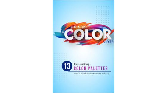 13 Awe-Inspiring Color Palettes that'll Break the PowerPoint Industry