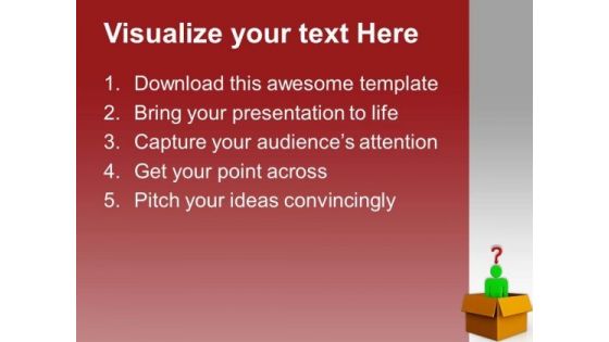 Come Out Of The Box For Getting Solution PowerPoint Templates Ppt Backgrounds For Slides 0613