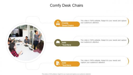Comfy Desk Chairs In Powerpoint And Google Slides Cpb