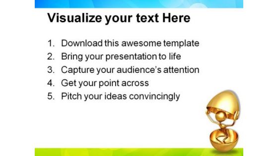 Coming Out Of Shell Business PowerPoint Templates And PowerPoint Backgrounds 0311