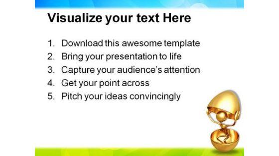 Coming Out Of Shell Business PowerPoint Templates And PowerPoint Backgrounds 0311