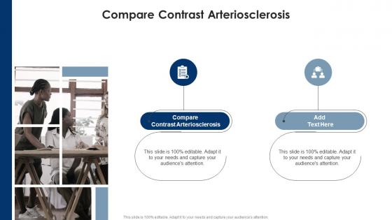 Compare Contrast Arteriosclerosis In Powerpoint And Google Slides Cpb