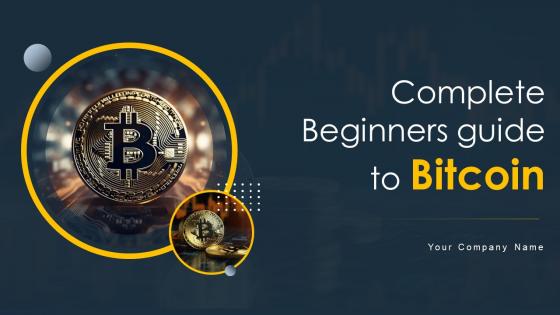 Complete Beginners Guide To Bitcoin Ppt Powerpoint Presentation Fin CD V Complete Beginners Guide To Bitcoin Ppt Powerpoint Presentation Fin CD V