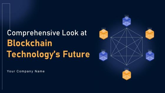 Comprehensive Look At Blockchain Technologys Future BCT CD V