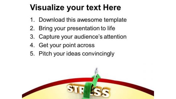 Conceptual Image Of Stress Management PowerPoint Templates Ppt Backgrounds For Slides 0713