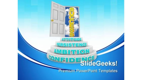 Confidence Ambition Success PowerPoint Templates And PowerPoint Backgrounds 0811