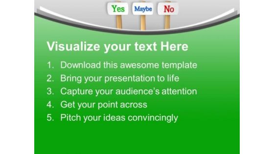 Confusion In Decision For Business Process PowerPoint Templates Ppt Backgrounds For Slides 0413