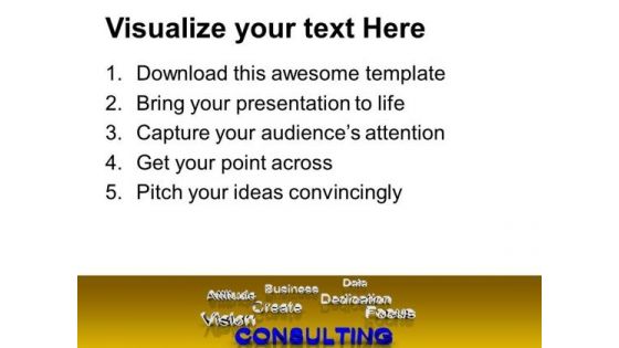 Consulting At Forefront Business Concept PowerPoint Templates And PowerPoint Themes 0912