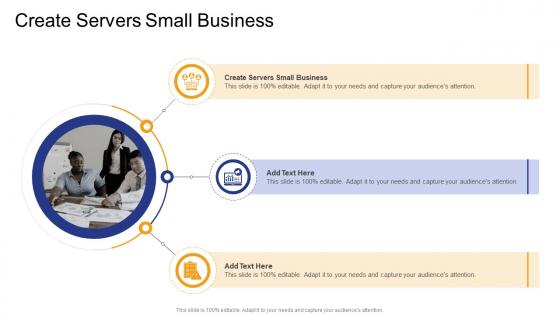 Create Servers Small Business In Powerpoint And Google Slides Cpb