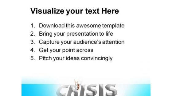 Crisis Business PowerPoint Backgrounds And Templates 1210