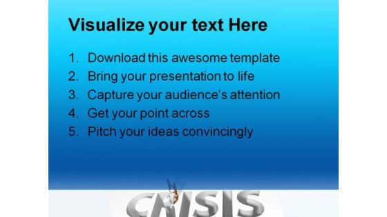 Crisis Business PowerPoint Backgrounds And Templates 1210