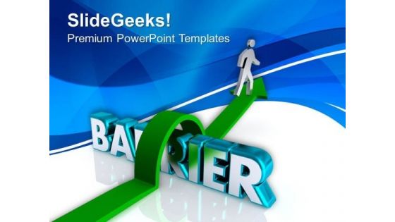 Cross All Barrier For Getting Success PowerPoint Templates Ppt Backgrounds For Slides 0613