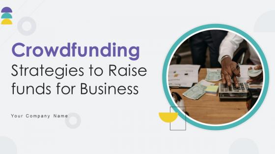 Crowdfunding Strategies To Raise Funds For Business Ppt Powerpoint Presentation Fin CD V