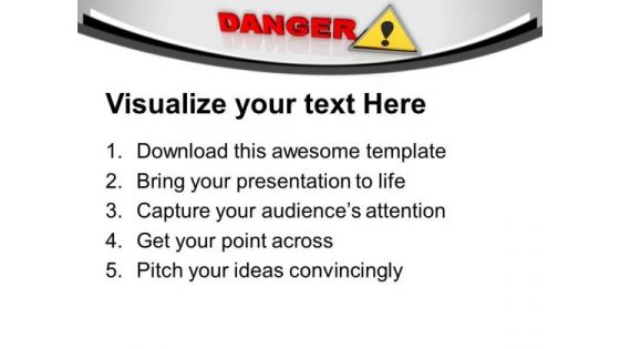 Danger Sign Metaphor PowerPoint Templates Ppt Backgrounds For Slides 1212