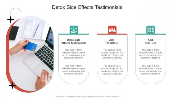 Detox Side Effects Testimonials In Powerpoint And Google Slides Cpb