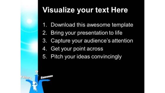 Different Paths To Success Or Failure Metaphor PowerPoint Templates And PowerPoint Themes 0912