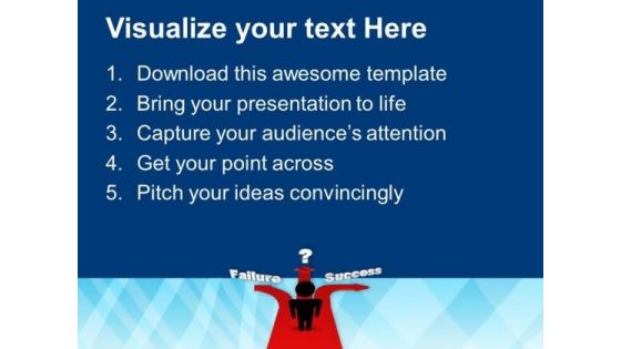Different Paths To Success Or Failure Symbol PowerPoint Templates And PowerPoint Themes 0912