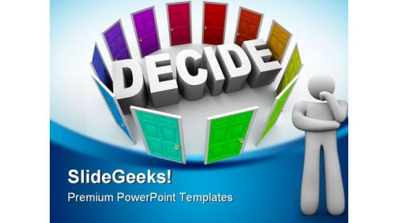 Difficult To Decide Metaphor PowerPoint Backgrounds And Templates 1210