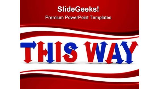 Directions Red And Blue Metaphor PowerPoint Templates And PowerPoint Backgrounds 0611
