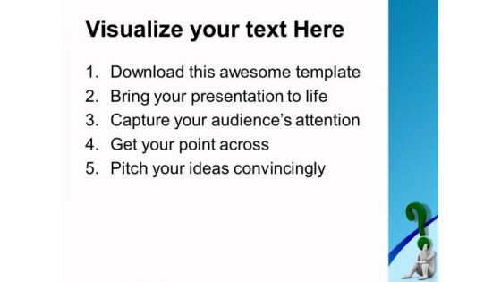 Disturbed And Confused Business Problem PowerPoint Templates Ppt Backgrounds For Slides 0513