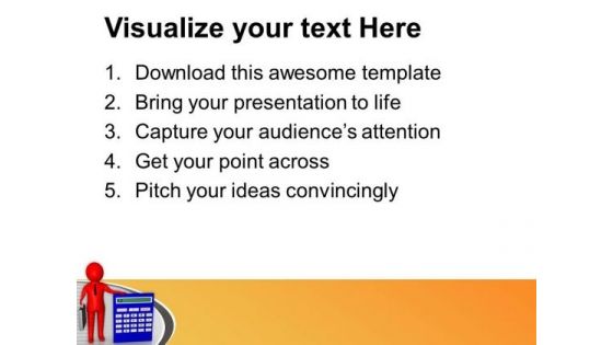 Do All Calculations Before Going For Marketing PowerPoint Templates Ppt Backgrounds For Slides 0713
