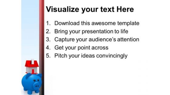 Do The Saving For Your Dream Home PowerPoint Templates Ppt Backgrounds For Slides 0413