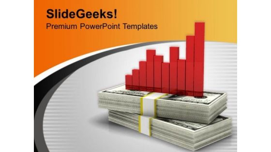 Dollar Bills With Bar Graph Business PowerPoint Templates Ppt Backgrounds For Slides 0213