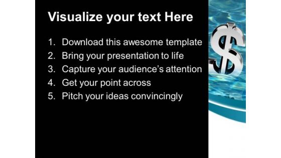 Dollar In Water Metaphor PowerPoint Templates And PowerPoint Themes 0912
