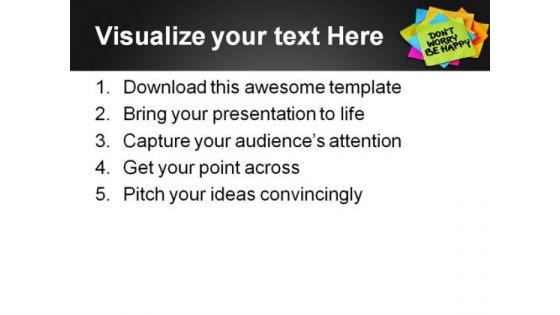 Donot Worry Be Happy Business PowerPoint Template 0910